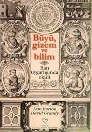 Büyü, Gizem ve Bilim Batı Uygarlığında Okült