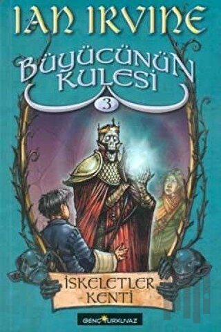 Büyücünün Kulesi 3. Kitap İskeletler Kenti