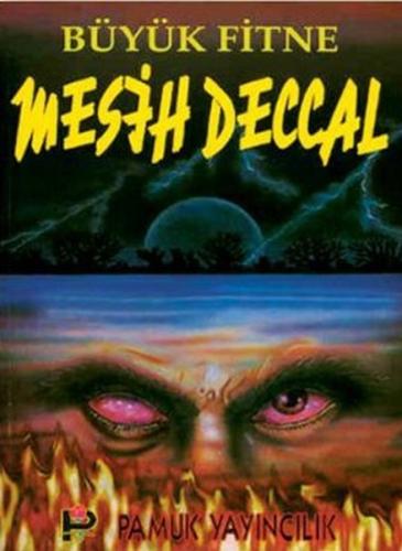 Büyük Fitne Mesih Deccal (Sır-002/P14)