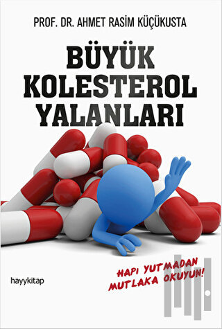 Büyük Kolesterol Yalanları