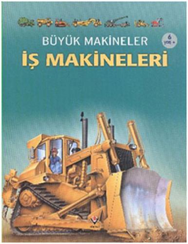 Büyük Makineler - İş Makineleri