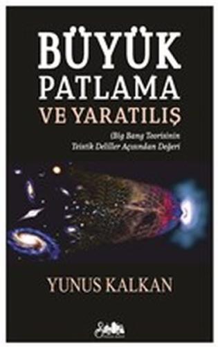 Büyük Patlama ve Yaratılış