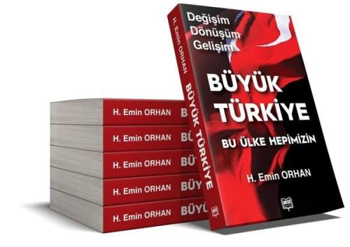 Büyük Türkiye: Değişim-Dönüşüm-Gelişim