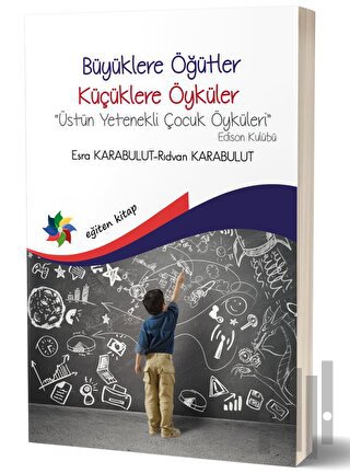 Büyüklere Öğütler Küçüklere Öyküler