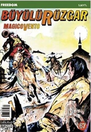Büyülü Rüzgar Sayı: 67 Özgürlük Kasabası