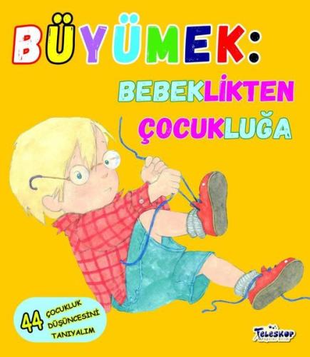 Büyümek: Bebeklikten Çocukluğa