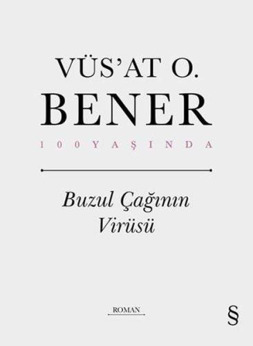 Buzul Çağının Virüsü - 100 Yaşında (Ciltli)