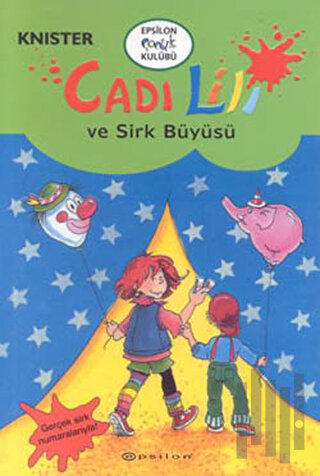 Cadı Lili ve Sirk Büyüsü