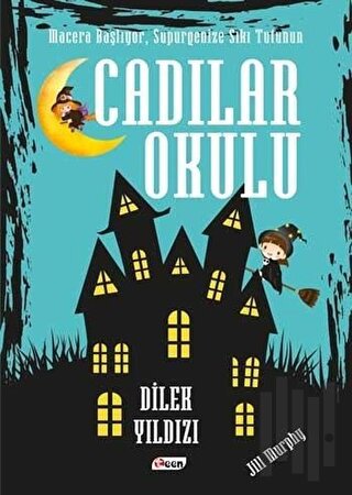 Cadılar Okulu 7 - Dilek Yıldızı