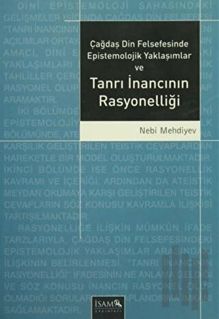 Çağdaş Din Felsefesinde Epistemolojik Yaklaşımlar ve Tanrı İnancının Rasyonelliği