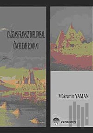 Çağdaş Fransız Toplumsal Önceleme Romanı