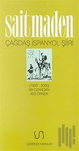 Çağdaş İspanyol Şiiri Antolojisi (1900-2000) 93 Ozandan 400 Örnek