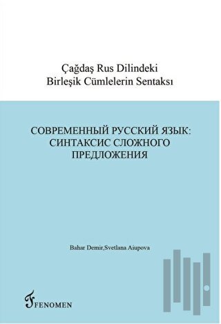 Çağdaş Rus Dilindeki Birleşik Cümlelerin Sentaksı