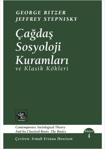 Çağdaş Sosyoloji Kuramları ve Klasik Kökleri | Kitap Ambarı