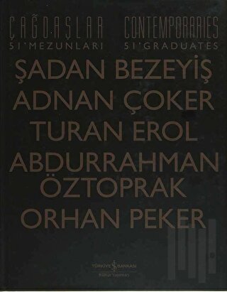 Çağdaşlar Güzel Sanatlar Akademisi 51' Mezunları / Contemporaries Academy Of Fine Arts 51' Graduates (Ciltli)