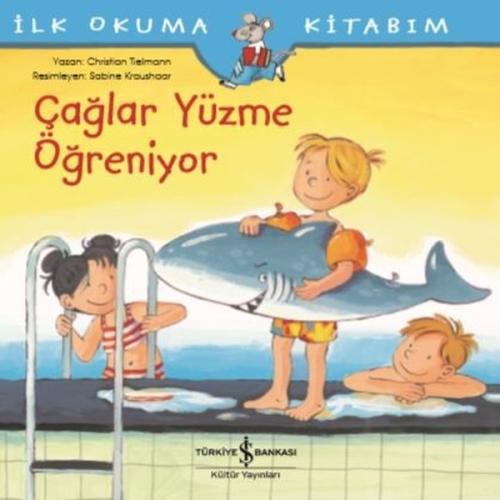 Çağlar Yüzme Öğreniyor-İlk Okuma Kitabım