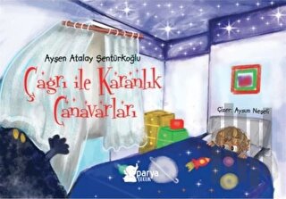 Çağrı ile Karanlık Canavarları