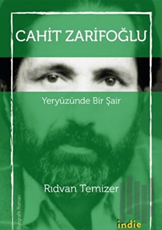 Cahit Zarifoğlu - Yeryüzünde Bir Şair