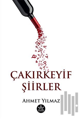 Çakırkeyif Şiirler