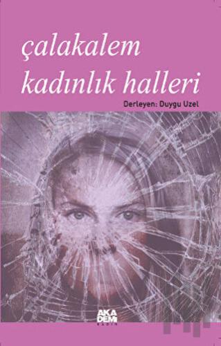 Çalakalem Kadınlık Halleri