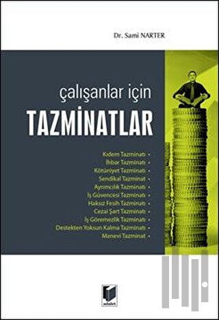 Çalışanlar İçin Tazminatlar
