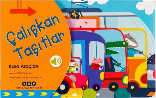 Çalışkan Taşıtlar - Kara Araçları | Kitap Ambarı