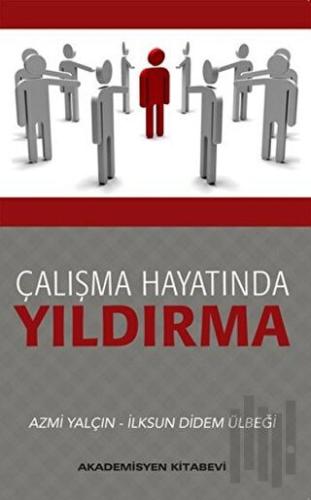 Çalışma Hayatında Yıldırma | Kitap Ambarı