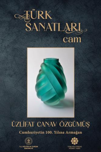 Türk Sanatları Cam