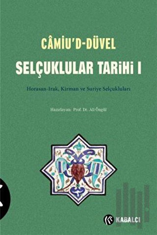 Camiu’D-Düvel Selçuklular Tarihi 1. Cilt