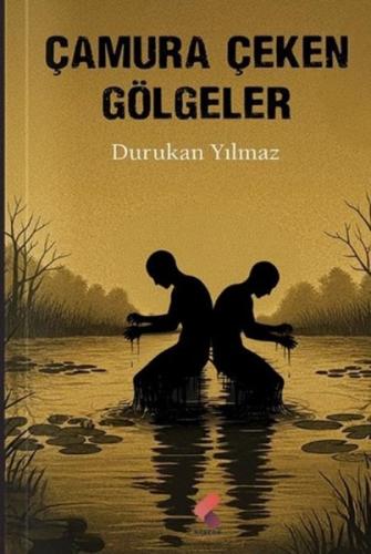 Çamura Çeken Gölgeler