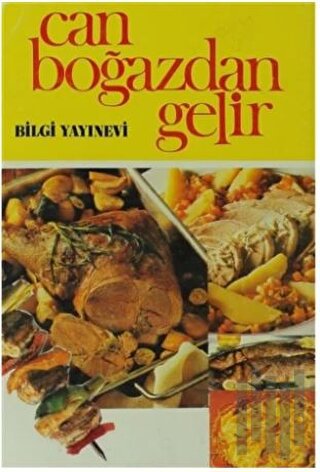 Can Boğazdan Gelir