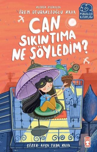 Can Sıkıntıma Ne Söyledim? | Kitap Ambarı