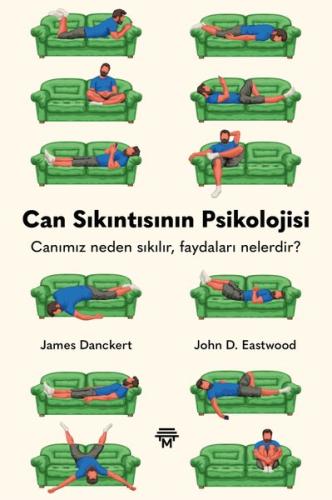 Can Sıkıntısının Psikolojisi - Canımız Neden Sıkılır Faydaları Nelerdir?