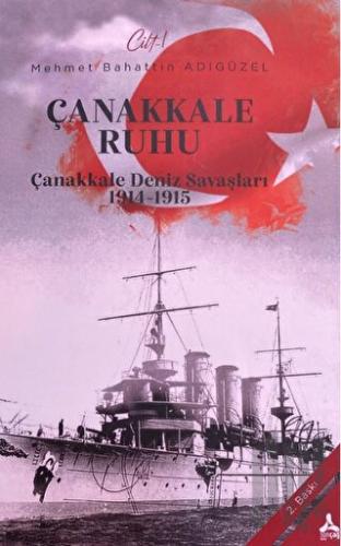 Çanakkale Ruhu - Çanakkale Deniz Savaşları 1914-1915 | Kitap Ambarı