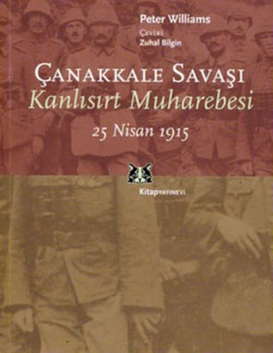 Çanakkale Savaşı - Kanlısırt Muharebesi 25 Nisan 1915