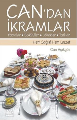 Can'dan İkramlar Pastalar Bisküviler Börekler Tatlılar