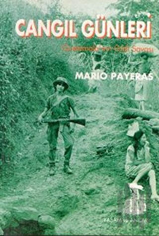 Cangıl Günleri Guetemala'nın Gizli Savaşı