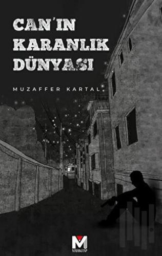 Can'ın Karanlık Dünyası | Kitap Ambarı