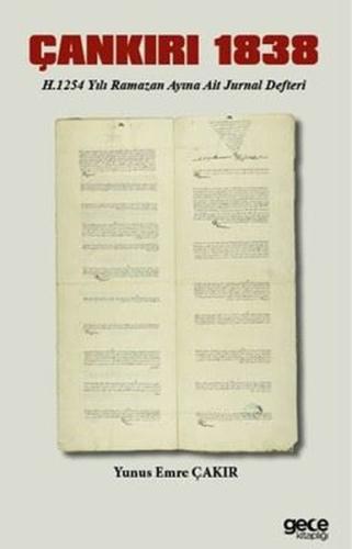 Çankırı 1838 - H. 1254 Yılı Ramazan Ayına Ait Jurnal Defteri