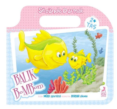 Çantalı Masallar-Balık Bombom