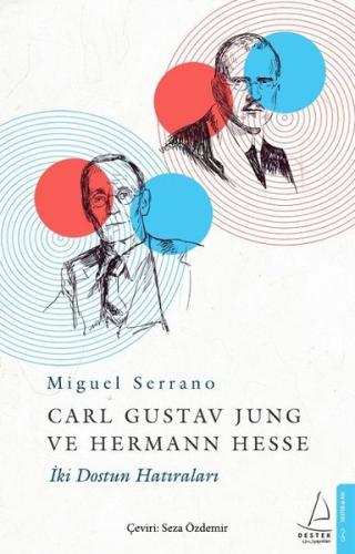 Carl Gustav Jung Ve Hermann Hesse İki Dostun Anıları | Kitap Ambarı