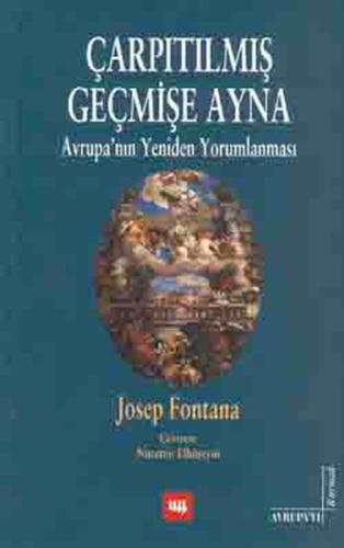 Çarpıtılmış Geçmişe Ayna