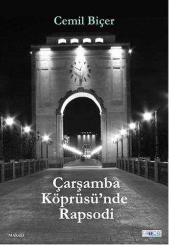 Çarşamba Köprüsü'nde Rapsodi