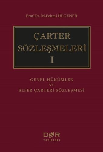 Çarter Sözleşmeleri 1 (Ciltli)
