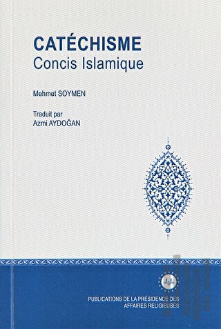 Catechisme Concis Islamique (İlmihal Cep) Fransızca