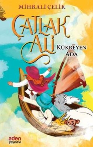Çatlak Ali - Kükreyen Ada