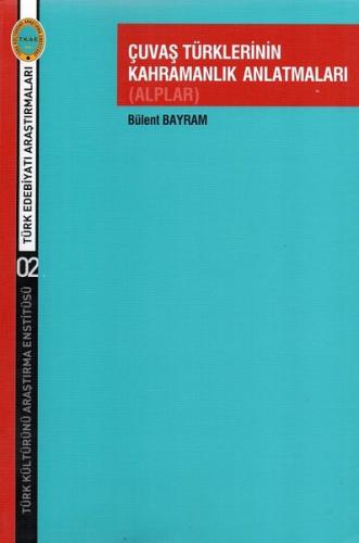 Çavuş Türklerinin Kahramanlık Anlatmaları | Kitap Ambarı