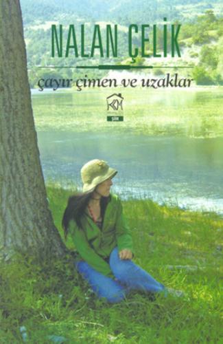 Çayır Çimen ve Uzaklar | Kitap Ambarı