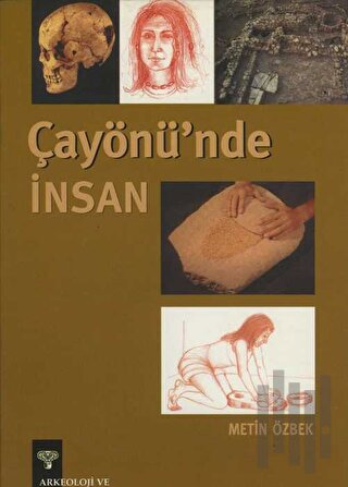 Çayönü'nde İnsan | Kitap Ambarı