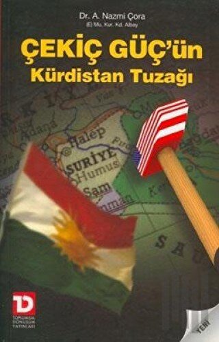 Çekiç Güç’ün Kürdistan Tuzağı